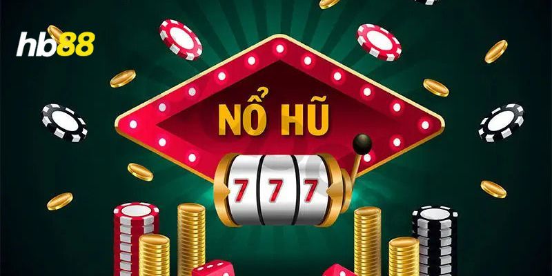 Điểm danh các sảnh game nổ hũ HB88 uy tín